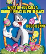 Image result for Easter Bugs Bunny Memes