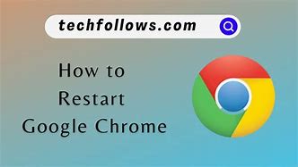 Image result for Restart Google Chrome
