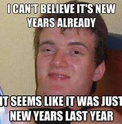 Image result for First of the Year Meme