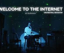 Image result for Bo Burnham Welcome to the Internet
