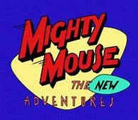Image result for Mighty Mouse Reboot