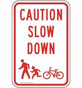 Image result for Slow Down Symbol Signs