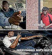 Image result for Incomprehensible Have a Good Day Meme