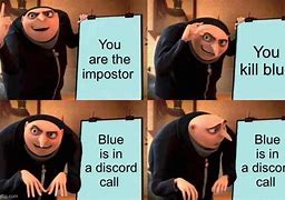 Image result for Gru Meme Discord