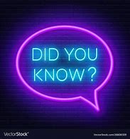 Image result for Did You Know Neon Sign