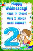 Image result for Hang in There Wednesday Quotes
