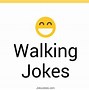 Image result for Funny Jokes About Walking