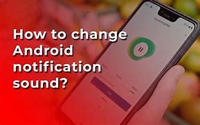 Image result for Android Notification Sound