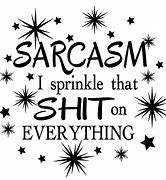 Image result for Sarcastic Quotes in Black and White