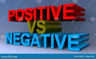 Image result for Positive vs Negative