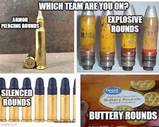 Image result for Ammunition Memes