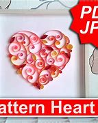 Image result for Quilling Heart Patterns Free Printable