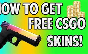 Image result for How to Get Free CS:GO Skins