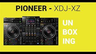 Image result for Pioneer XDJ Xz