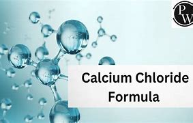 Image result for Formula of Calcium Chloride