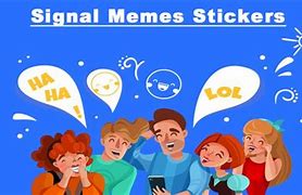 Image result for signals sticker memes