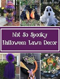 Image result for Not so Scary Halloween Decor