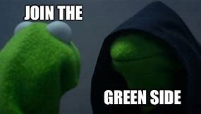 Image result for Kermit Green Meme