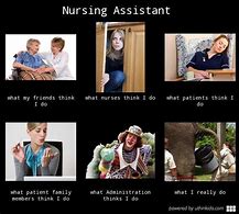 Image result for Nursing Assistant Meme