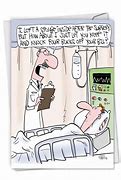 Image result for Funny Get Well Cards After Surgery