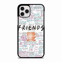 Image result for Friends Phone Case Quotes