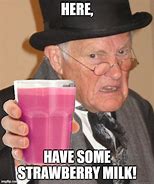 Image result for Strawberry Milk Meme