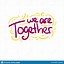 Image result for Together We Rise Slogan