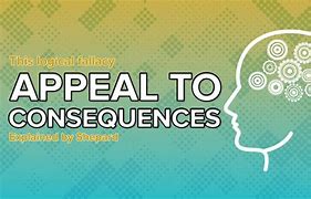Image result for Appeal to Consequences Meme