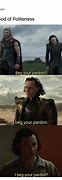 Image result for Tell Me Loki Meme