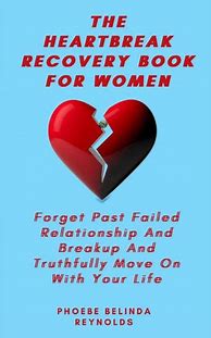 Image result for Heartbreak Recovery Books