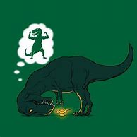 Image result for T-Rex Humor