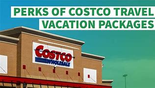 Image result for Costco Vacation Packages
