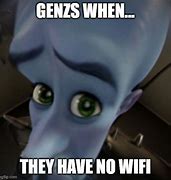 Image result for No Wi-Fi Meme Megamind