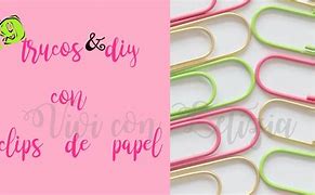 Image result for Trucos Con Clips