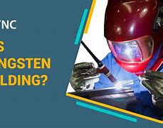 Image result for Gas Tungsten Arc Welding