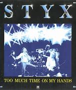 Image result for Dennis DeYoung Styx Too Much Time On My Hands
