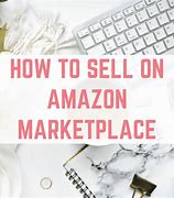 Image result for Sell On Amazon Marketplace