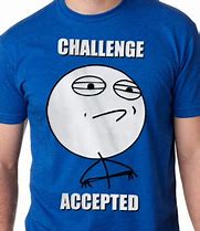 Image result for Dude Meme T-Shirt