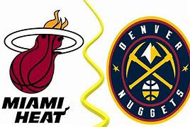Image result for Miami Heat vs Denver Nuggets