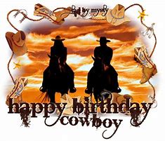 Image result for Happy Birtday Cowboy