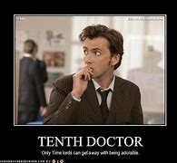 Image result for Doctor Who 10th Memes