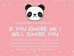 Image result for Don't Egnore Me Quotes