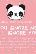 Image result for Stop Ignoring Me Ignoring You