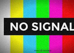 Image result for TV No Signal