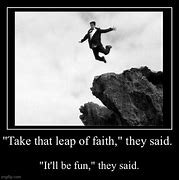 Image result for Funny Leap of Faith