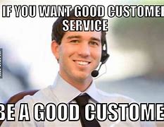Image result for Meme Customer Service Phone