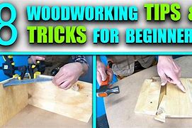 Image result for Woodworking Hacks and Tricks
