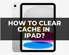 Image result for How to Clear Cache On iPad