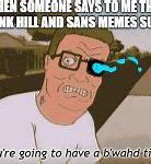 Image result for Hank Breaking Bad Meme