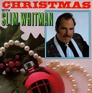 Image result for Slim Whitman Christmas